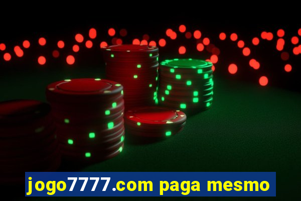 jogo7777.com paga mesmo